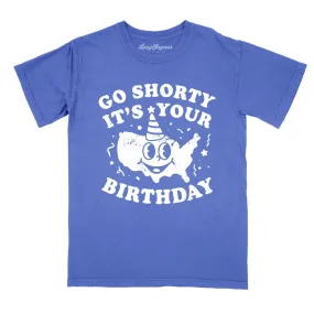 Go Shorty It's Your Birthday Comfort Colors Tee