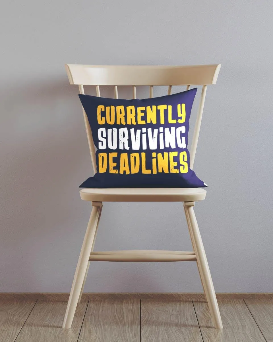 Navy Blue Cushion Cover With Text Currently Surviving Deadlines