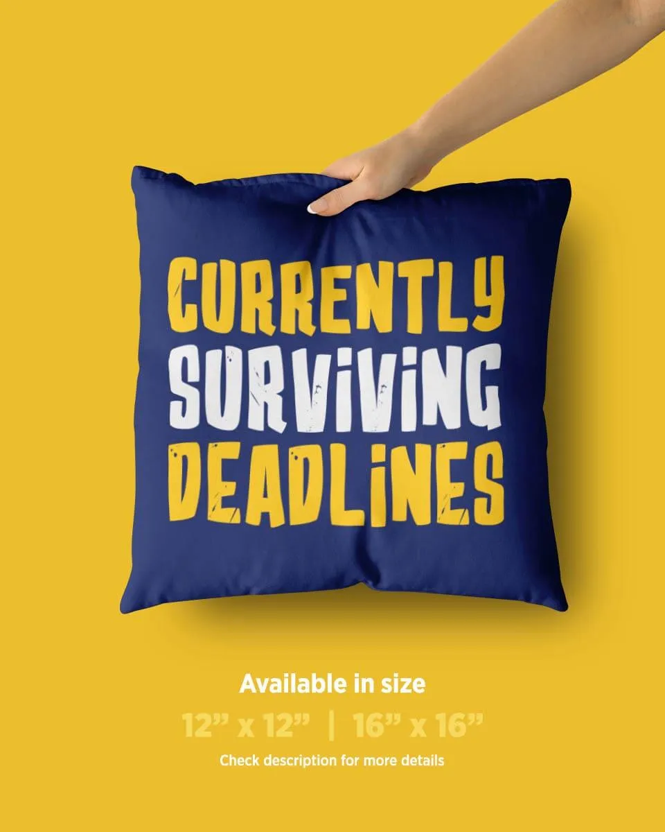 Navy Blue Cushion Cover With Text Currently Surviving Deadlines